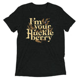 I'm Your Huckleberry Men's Tri-Blend Tee