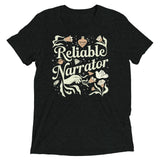Reliable Narrator Men's Tri-Blend Tee