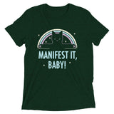 Manifest It, Baby! Men's Tri-Blend Tee