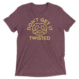 Don't Get It Twisted Men's Tri-Blend Tee