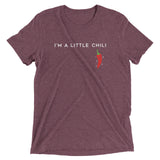 I'm A Little Chili Men's Tri-Blend Tee