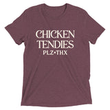 Chicken Tendies Plz Thx Men's Tri-Blend Tee