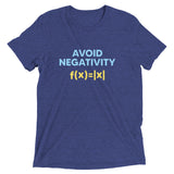 Avoid Negativity Men's Tri-Blend Tee
