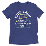 True Crime Special Living Room Unit Men's Tri-Blend Tee