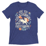 Are You Overthinking What I'm Overthinking? Men's Tri-Blend Tee