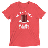 In Da Clerb We All Canned Men's Tri-Blend Tee