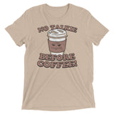 No Talkie Before Coffee! Men's Tri-Blend Tee