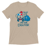 Trust Me, I'm The Dogtor Men's Tri-Blend Tee