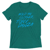 Hold Me Closer, Tony Danza Men's Tri-Blend Tee