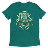 Penne For Your Thoughts Men's Tri-Blend Tee