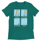 Goghing Goghing Gone Men's Tri-Blend Tee
