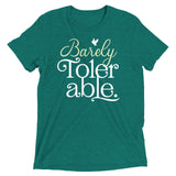 Barely Tolerable Men's Tri-Blend Tee