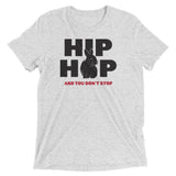 Hip Hop And You Don't Stop Men's Tri-Blend Tee