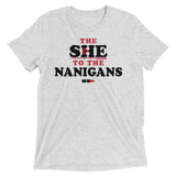The She To The Nanigans Men's Tri-Blend Tee