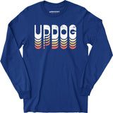 Updog - Long Sleeve T-Shirt