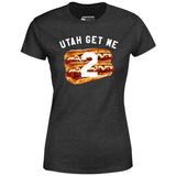 Utah Get Me Two - Meatball Subs - Women's T-Shirt