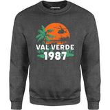 Val Verde 1987 - Unisex Sweatshirt
