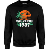Val Verde 1987 - Unisex Sweatshirt
