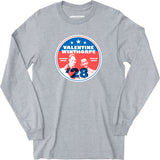 Valentine Winthorpe 2028 - Long Sleeve T-Shirt