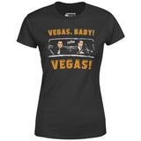 Vegas, Baby! Vegas! - Women's T-Shirt