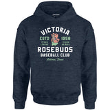 Victoria Rosebuds - Texas - Vintage Defunct Baseball Teams - Unisex Hoodie