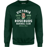 Victoria Rosebuds - Texas - Vintage Defunct Baseball Teams - Unisex Sweatshirt
