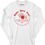 Wagon Wheel Bowl - Oxnard, CA - Vintage Bowling Alley - Long Sleeve T-Shirt