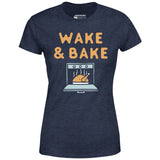 Wake & Bake - Women's T-Shirt