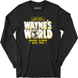 Wayne's World - Long Sleeve T-Shirt