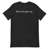 WCOM Back that Glass Up Unisex t-shirt