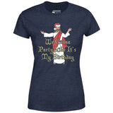 We Gonna Party Like It's My Birthday - Women's T-Shirt