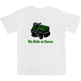 We Ride At Dawn T Shirt