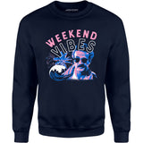 Weekend Vibes - Unisex Sweatshirt