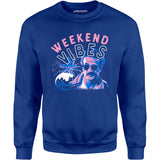 Weekend Vibes - Unisex Sweatshirt