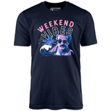 Weekend Vibes - Unisex T-Shirt