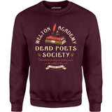Welton Academy Dead Poets Society - Unisex Sweatshirt