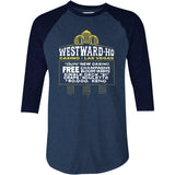 Westward Ho Hotel & Casino - Vintage Las Vegas - 3/4 Sleeve Raglan T-Shirt
