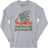 What Doesn't Kill You Gives You XP - Long Sleeve T-Shirt
