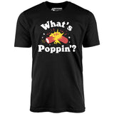 What's Poppin'? Firecracker - Unisex T-Shirt