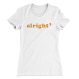 Alright Cubed Women's T-Shirt