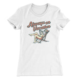 Always On Vacation Women's T-Shirt