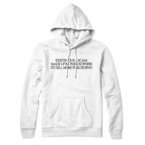 Existence Is A Scam Made Up By Philosophers Hoodie