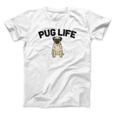 Pug Life Men/Unisex T-Shirt