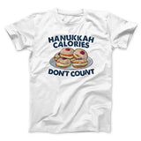 Hanukkah Calories Don't Count Funny Hanukkah Men/Unisex T-Shirt