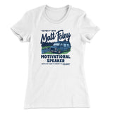 Matt Foley Motivational Speaker Women's T-Shirt Style001