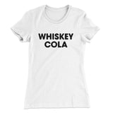 Whiskey Cola Women's T-Shirt