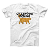 Oh Lawd He Coming Men/Unisex T-Shirt