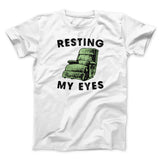 Resting My Eyes Funny Men/Unisex T-Shirt