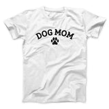 Dog Mom Men/Unisex T-Shirt
