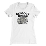 Geology Rocks Women's T-Shirt
